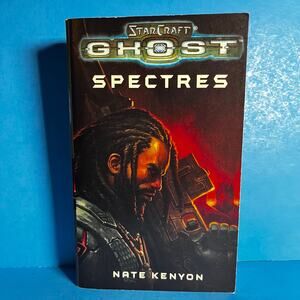 StarCraft: Ghost – Spectres by Nate Kenyon (2011, Paperback) A Blizzard Novel